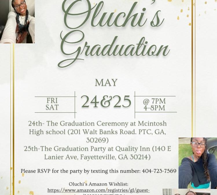 Oluchi is graduating! Class of 2023!